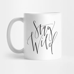 Stay Wild Mug